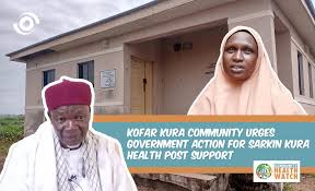 Community Urges Government Support for Kofar Kura Health Post